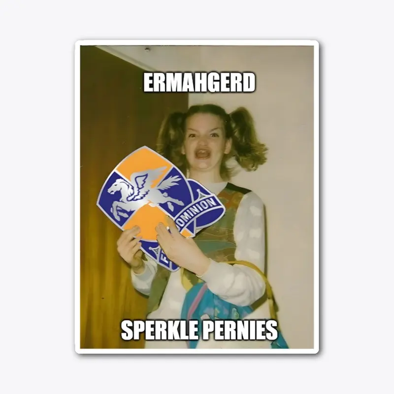 ERMAHGERD!